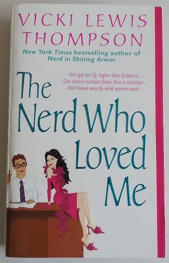 The nerd who loved me
