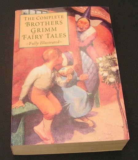 The Complete Brothers Grimm Fairy Tales