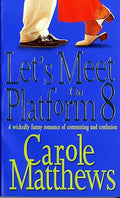 Let's Meet on Platform 8