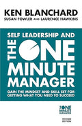 Self Leadership and the One Minute Manag