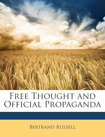 Free Thought and Official Propaganda
