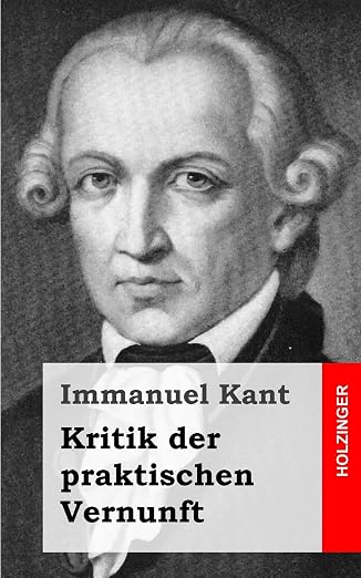 Kritik der praktischen Vernunft