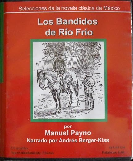 Los Bandidos de Rio Frio (Spanish Language Audio Books)