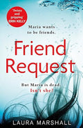 Friend Request: The most addictive psychological thriller you'll read this year