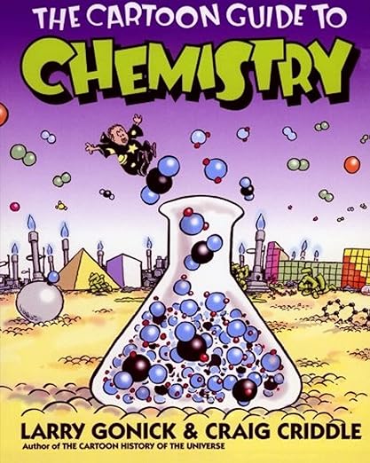 The cartoon guide to chemistry