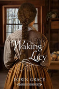 Waking Lucy
