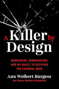 A Killer By Design