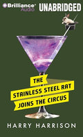 The Stainless Steel Rat Joins the Circus