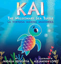 Kai The Missionary Sea Turtle- Kai la tortuga marina misionera