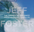 The Deepest Acceptance