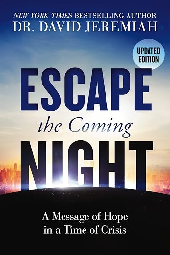 Escape the Coming Night