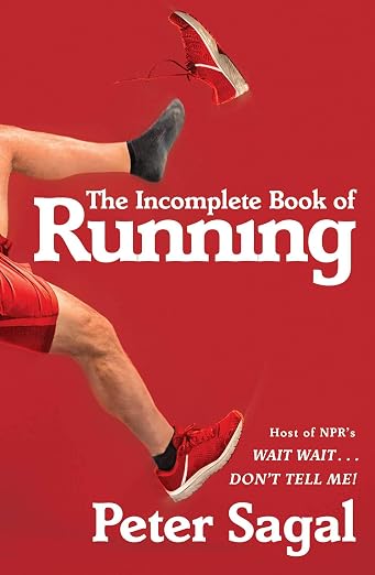 The incomplete book of running