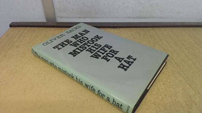 The man who mistook his wife for a hat