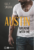 Austin - Breathe with Me (LUV) (French Edition)