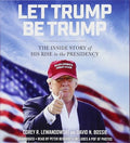 Let Trump Be Trump