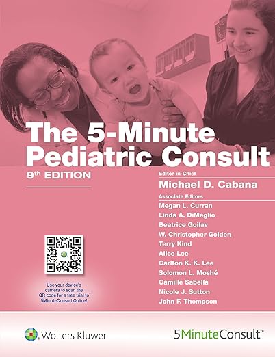 5 Minute Pediatric Consult (The 5-Minute Consult Series)