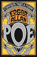 The complete tales and poems of Edgar Allan Poe.