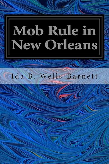 Mob Rule in New Orleans