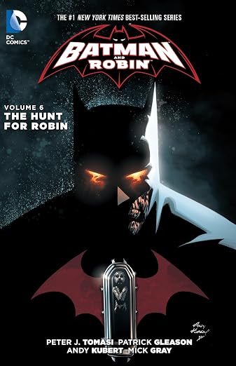 Batman And Robin Vol. 6