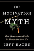 The motivation myth