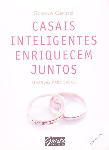 Casais Inteligentes Enriquecem Juntos