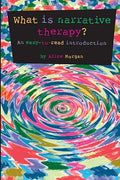 What Is Narrative Therapy? (Gecko 2000)