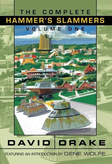 The Complete Hammer's Slammers Volume One