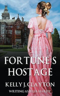 Fortune's Hostage