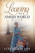 Leaving My Amish World
