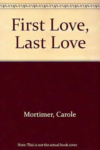 First Love, Last Love