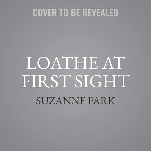 Loathe at First Sight