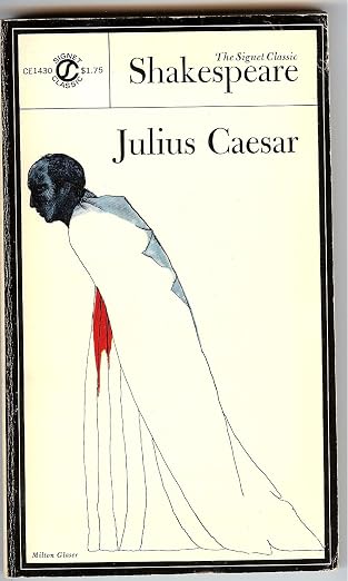 Julius Caesar (Shakespeare, Signet Classic)