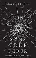 Sans Coup Ferir