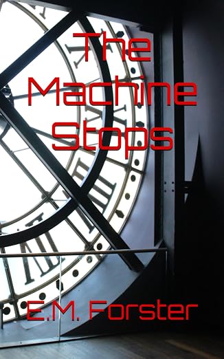 The Machine Stops