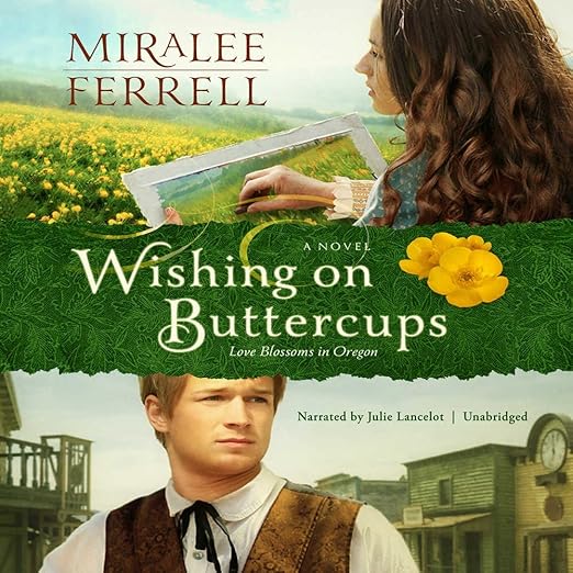 Wishing on Buttercups : A Novel