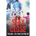 Stay Close