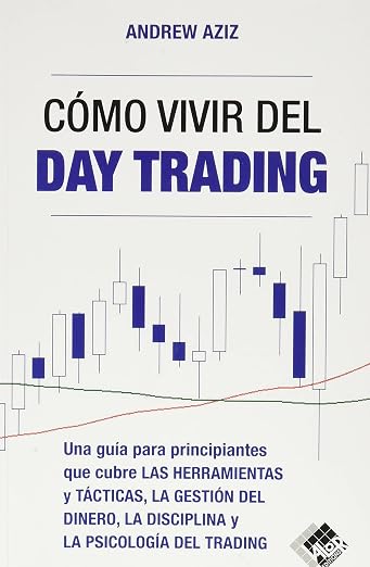 Cómo vivir del day trading