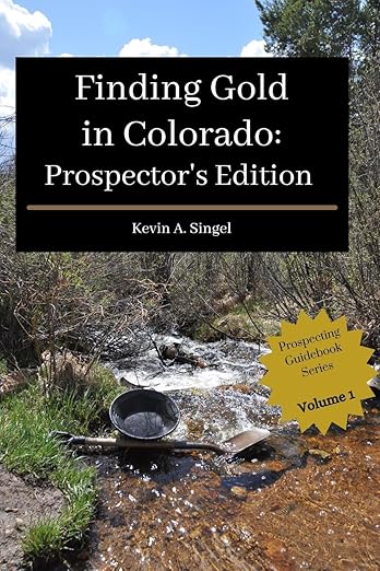 Finding Gold in Colorado