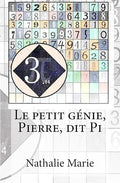 Le petit génie, Pierre, dit Pi