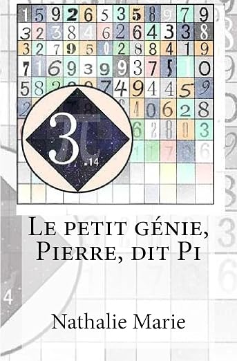 Le petit génie, Pierre, dit Pi