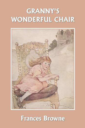 Granny's Wonderful Chair (Yesterday's Classics)