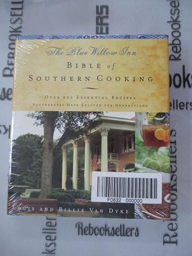 The Blue Willow Inn Bible of Southern Cooking