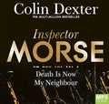 Death Is Now My Neighbour