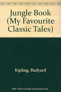 Jungle Book (My Favourite Classic Tales)