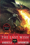 The Last Wish: Introducing the Witcher