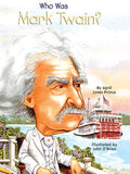 Who Was Mark Twain? (Who Was...?