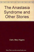 The Anastasia Syndrome and Other Stories