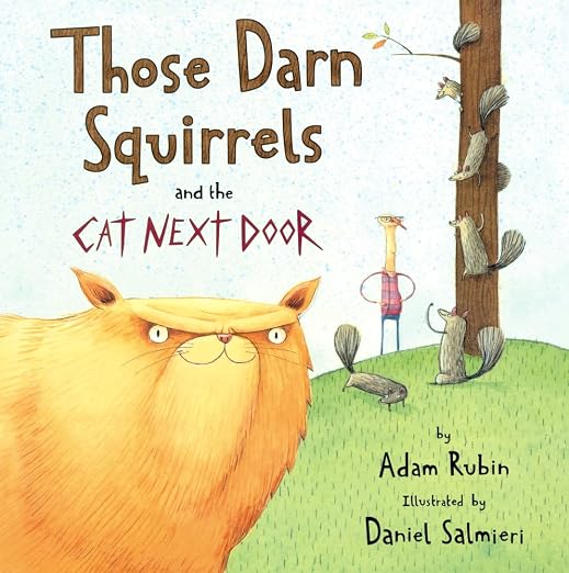 Those Darn Squirrels and the Cat Next Door