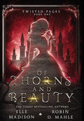Of Thorns and Beauty