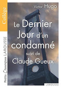 Le Dernier Jour d'un condamnÃ© ; Claude Gueux (French Edition)